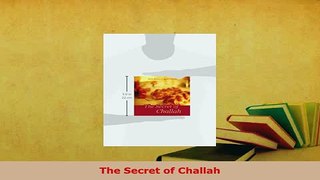 PDF  The Secret of Challah Read Online