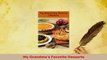 PDF  My Grandmas Favorite Desserts PDF Book Free