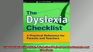 Free Full PDF Downlaod  The Dyslexia Checklist A Practical Reference for Parents and Teachers Full EBook