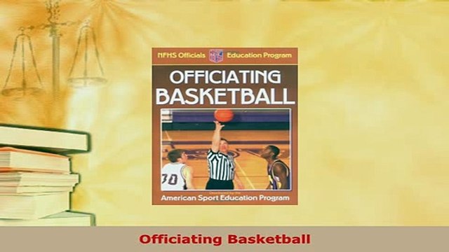 PDF Officiating Basketball Read Online