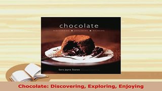 PDF  Chocolate Discovering Exploring Enjoying Ebook