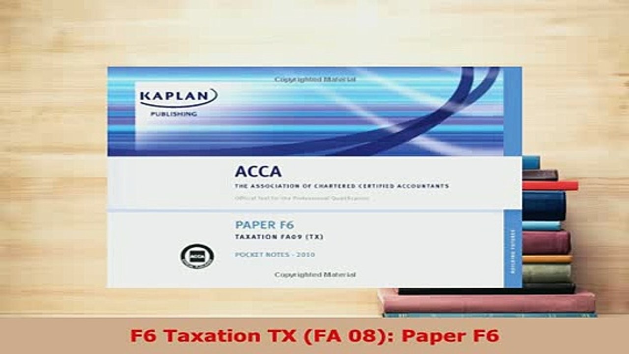 Download  F6 Taxation TX FA 08 Paper F6 PDF Book Free