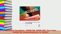 Download  Personal Taxation 200809 200809 Tax Year 200809 examinations in 2009 PDF Book Free