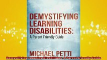 READ book  Demystifying Learning Disabilities A Parent Friendly Guide Full EBook