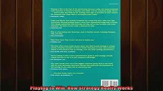 FREE DOWNLOAD  Playing to Win How Strategy Really Works  FREE BOOOK ONLINE