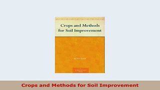 PDF  Crops and Methods for Soil Improvement Read Full Ebook