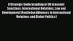 [Read book] A Strategic Understanding of UN Economic Sanctions: International Relations Law