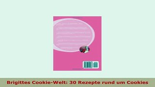 PDF  Brigittes CookieWelt 30 Rezepte rund um Cookies Ebook