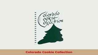 PDF  Colorado Cookie Collection Read Online