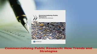 PDF  Commercialising Public Research New Trends and Strategies PDF Book Free