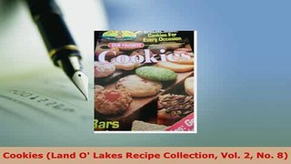 Download  Cookies Land O Lakes Recipe Collection Vol 2 No 8 PDF Book Free