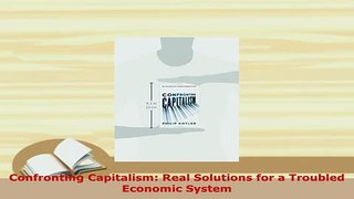 Download  Confronting Capitalism Real Solutions for a Troubled Economic System Free Books