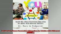 READ book  Inside Out Abuse Prevention Education for Adults with Different Abilities Full Free