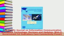 Download  Asia Pacific Journal on Information Communication and Space Technology Reviews and Free Books