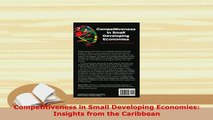 Download  Competitiveness in Small Developing Economies Insights from the Caribbean Free Books