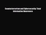 [Read PDF] Counterterrorism and Cybersecurity: Total Information Awareness Ebook Free