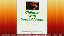 READ book  Children with Special Needs Rudolf Steiners Ideas in Practice Full Free