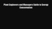 (PDF Download ) Plant Engineers and Managers Guide to Energy Conservation  [PDF]   Complete