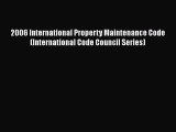 [Read book] 2006 International Property Maintenance Code (International Code Council Series)