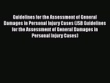 [Read book] Guidelines for the Assessment of General Damages in Personal Injury Cases (JSB