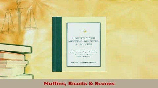 Download Muffins Bicuits Scones Free Books