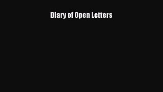 [Read Book] Diary of Open Letters  EBook