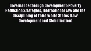 [Read book] Governance through Development: Poverty Reduction Strategies International Law
