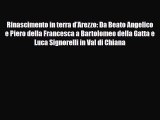 [PDF] Rinascimento in terra d'Arezzo: Da Beato Angelico e Piero della Francesca a Bartolomeo
