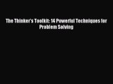 [Read PDF] The Thinker's Toolkit: 14 Powerful Techniques for Problem Solving Ebook Online