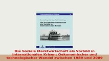 PDF  Die Soziale Marktwirtschaft als Vorbild in internationalen Krisen Oekonomischer und Ebook