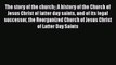 [Read book] The story of the church: A history of the Church of Jesus Christ of latter day