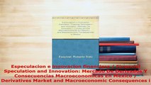 Download  Especulacion e innovacion financiera  Financial Speculation and Innovation Mercado De PDF Online