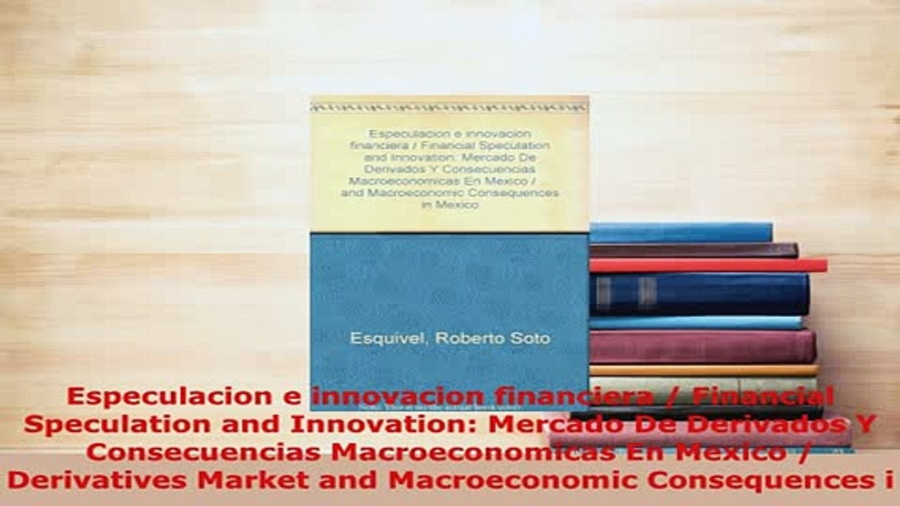 Download  Especulacion e innovacion financiera  Financial Speculation and Innovation Mercado De PDF Online