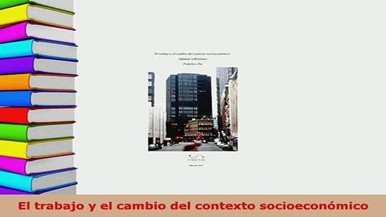 PDF  El trabajo y el cambio del contexto socioeconómico Download Full Ebook