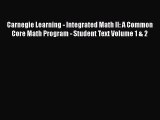 [Read book] Carnegie Learning - Integrated Math II: A Common Core Math Program - Student Text