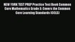 [Read book] NEW YORK TEST PREP Practice Test Book Common Core Mathematics Grade 3: Covers the