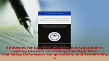 Download  Strategies for Law Firm Mergers and Acquisitions Leading Lawyers on Creating the Right Read Online