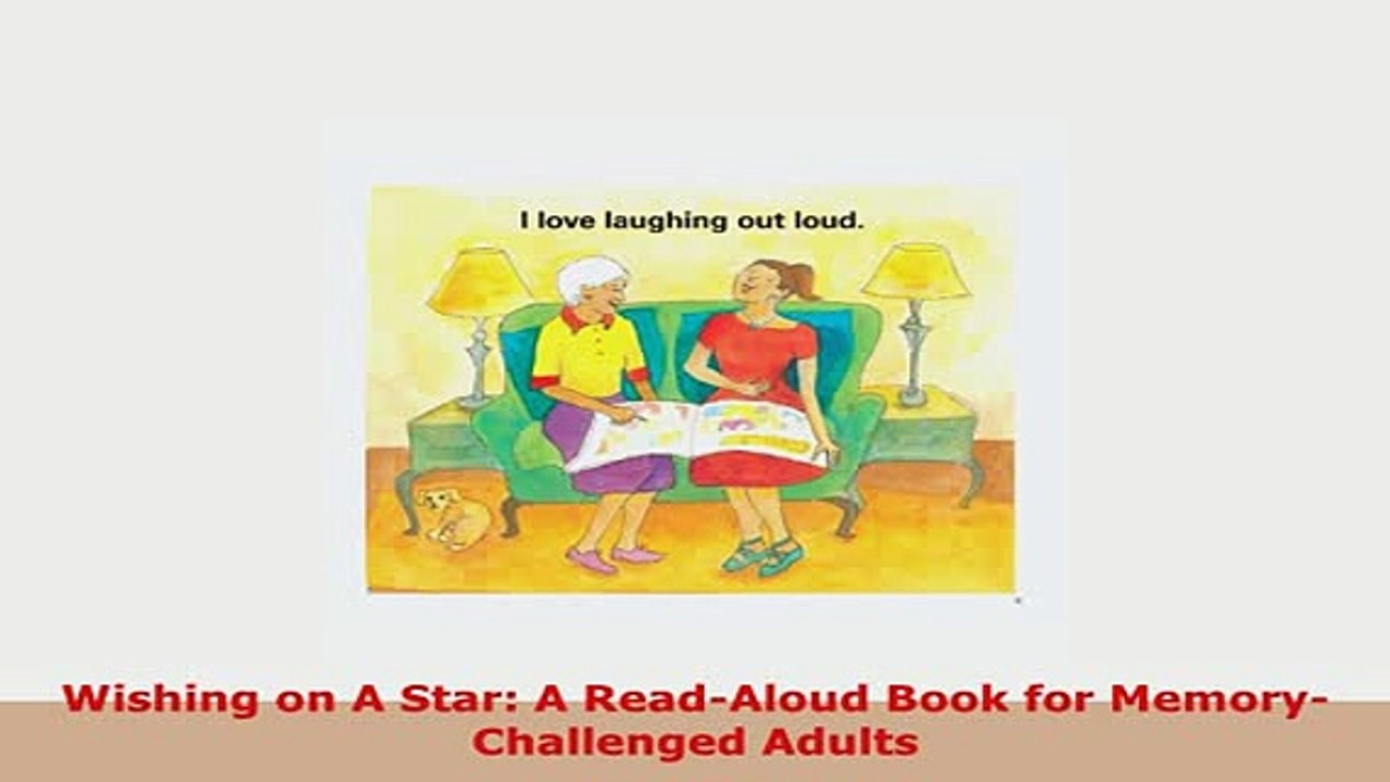 Download  Wishing on A Star A ReadAloud Book for MemoryChallenged Adults Free Books