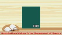 PDF  Organizational Culture in the Management of Mergers Download Online