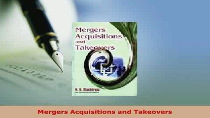 Download  Mergers Acquisitions and Takeovers Free Books