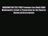 [Read book] WASHINGTON TEST PREP Common Core Math SBAC Mathematics Grade 4: Preparation for