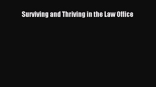[Read book] Surviving and Thriving in the Law Office [Download] Full Ebook