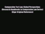 [Read book] Comparative Tort Law: Global Perspectives (Research Handbooks in Comparative Law