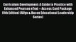 [Read book] Curriculum Development: A Guide to Practice with Enhanced Pearson eText -- Access