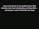 [Read book] Poem of the Week: 50 Irresistible Poems With Activities that Teach Key Reading
