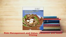 Read  Risk Management and Value Valuation and Asset Pricing Ebook Free