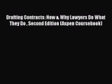 [Read book] Drafting Contracts: How & Why Lawyers Do What They Do  Second Edition (Aspen Coursebook)