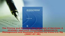 PDF  The Pricing and Revenue Management of Services A strategic approach Routledge Advances Download Online