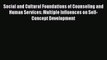 [Read book] Social and Cultural Foundations of Counseling and Human Services: Multiple Influences