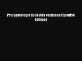 [Read Book] Psicopatologia de la vida cotidiana (Spanish Edition) Free PDF